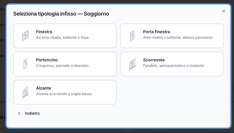 Selezione tipologia infisso: finestra, porta finestra, portoncino, scorrevole, alzante